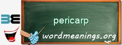 WordMeaning blackboard for pericarp